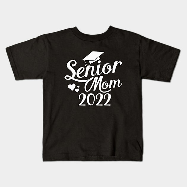 senior mom class of 2022 Kids T-Shirt by first12